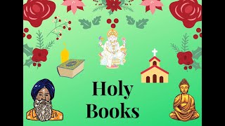 Holy books | of Hindus, Muslims, Christians, Sikhs, Buddhists |