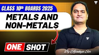 Metals and Non-Metals in One Shot | Class 10 Chemistry | Boards 2025 | By Ajinkya Sir