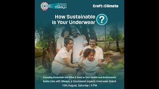 How Sustainable is your Underwear? Insta Live Session with Maayu