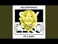 Say Less (feat. G-Eazy) (Dillon Francis & Moksi Remix)