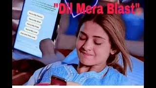 "Dil Mera Blast" song |||| whatsapp status.