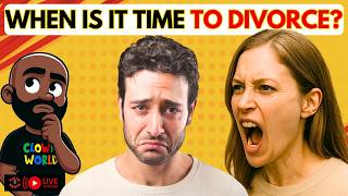 When Is It TIME For A Man To Get DIVORCED? (Open Panel/Call-in Show)