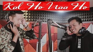 Kal Ho Naa Ho (Sonu Nigam)- Andrey Feat Irsya (cover version)