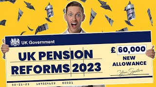 UK Pension Reforms 2023: £60,000 Annual Allowance, Carry Forward, LTA, QROPS! 📢