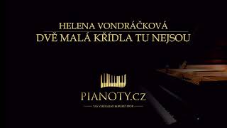 Helena Vondráčková - Dvě malá křídla tu nejsou (klavírní doprovod / karaoke)