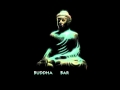 Buddha Bar - Sacral nirvana