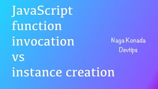 JavaScript function chaining using function invocation versus instance creation | Tutorial | #023