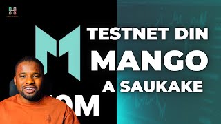 Yadda Zakuyi Mango Testnet a Saukake