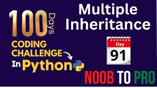 Day 91 | Python Program to Implement Multiple Inheritance. Object Oriented Programming in Python