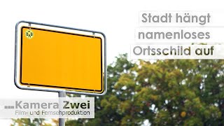 Ortsschild ohne Namen | Kamera Zwei