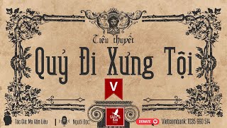 Quỷ Đi Xưng Tội l Phần 5 l Tiểu Thuyết Công Giáo