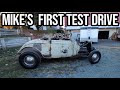 The 1934 Ford Crapiolet Takes It's First Drive Around The Block!!!