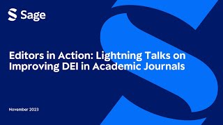 Editors in Action: Lightning Talks on Improving DEI in Academic Journals