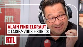 "Taisez-vous", nouvelle émission d'Alain Finkielkraut sur C8