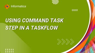 How to use Command Task Step in a Taskflow
