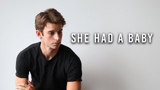 My Ex Had A Baby