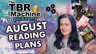 AUGUST READING PLANS | The TBR Machine picks my TBR