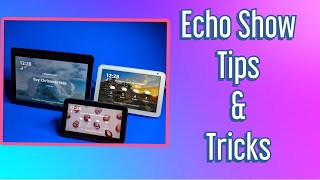 Amazon Echo Show 8 & 5 Tips & Tricks