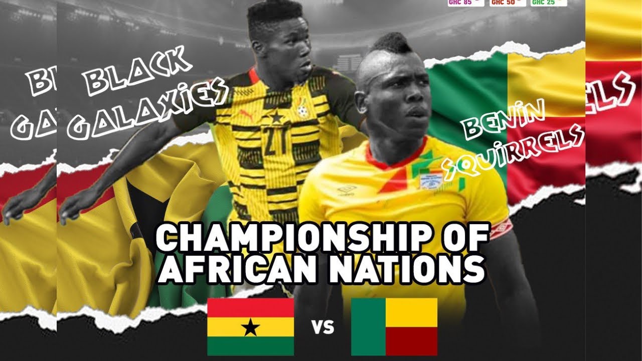 🇬🇭GHANA Vs BENIN🇧🇯Live🔴CHAN QUALIFIER - YouTube