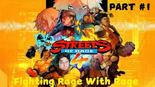 The streets are filled with RAGE | Streets Of Rage 4 part #1 full playthrough