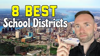 The 8 BEST School Districts in Detroit | Living in Detroit | Metro Detroit Schools