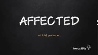 How to Pronounce AFFECTED in American English