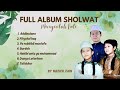 FULL ALBUM SHOLAWAT LAWAS BIKIN HATI ADEM! By Naich Zain