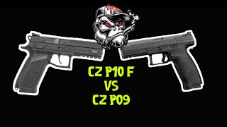 CZ P10 F or CZ P09 ?!? YOU CAN ONLY PICK ONE