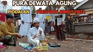 JEMPUT TIRTA || ACARA PIODALAN || PURA DEWATA AGUNG || DILERENG GUNUNG RAUNG || SANGAT MERIAH SEKALI