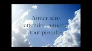 Florent Pagny ~ Apprendre à Aimer ~ Lyrics