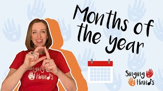 Makaton Topic - MONTHS OF THE YEAR - Singing Hands