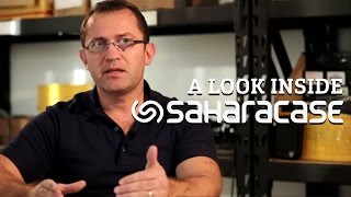 Exclusive Inside Look at SaharaCase®