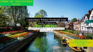 Canterbury Walking Tour from Canterbury – Saturday, 1st March 2025