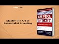 empire of debt by william bonner 7 minute summary