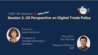 [2세션｜KIEP-KEI Seminar] Webinar on Trade Policy of Biden Administration