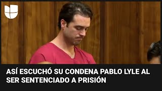 Así reaccionó Pablo Lyle al conocer su sentencia por matar a un cubano tras una pelea de tránsito