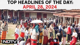 Manipur Repolling | Repolling In 6 Stations In Manipur | Top Headlines Of The Day: April 28, 2024