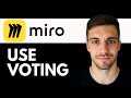 How to Use Miro Voting 2026 | Tutorial for Voting in Miro