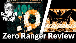 Zero Ranger Review, Scarred Thumb Podcast