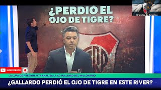 Bombazo, Gallardo Perdió el Ojo de Tigre en River?