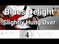Blues Delight - Slightly Hung Over (Bass Cover) Tabs