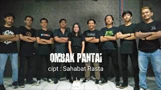 Sahabat Rasta - Ombak Pantai ( Official Musik )