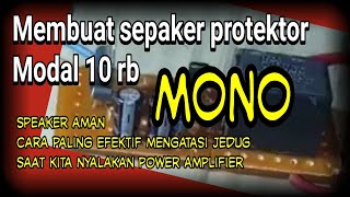 Membuat speaker protektor sendiri