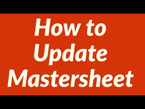 How to Update Mastersheet How to Update Mastersheet