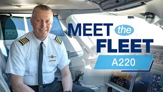 Meet the Fleet - A220