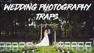 5 Traps New Wedding Photographers Should Avoid