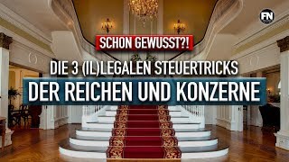 Legal? Die Steuertricks der Reichen und Konzerne | Steuern sparen 2020