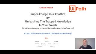 UiPath Communications Mining  Supercharging Your ChatBot (e.g. Druid)