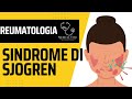 Sindrome di Sjögren | Generalità, Fisiopatologia, Diagnosi e Trattamento