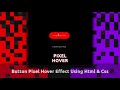 CSS Button Hover Animation Effects using Only HTML & CSS
